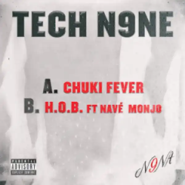 Tech N9ne - Chuki Fever